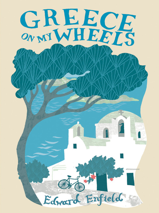 Title details for Greece on My Wheels by Edward Enfield - Wait list
